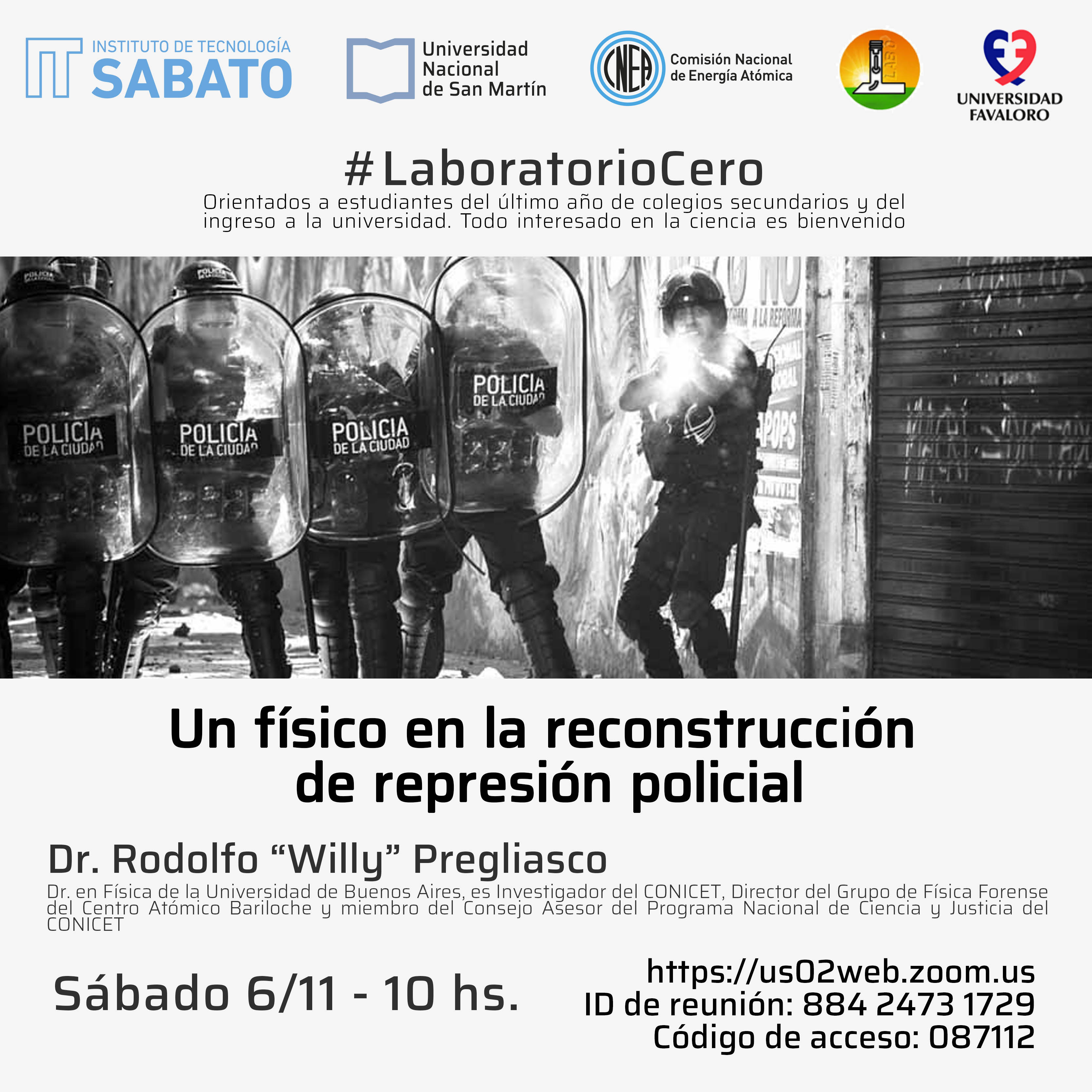 Encuentro Laboratorio Cero – Un físico en la reconstrucción de represión policial –